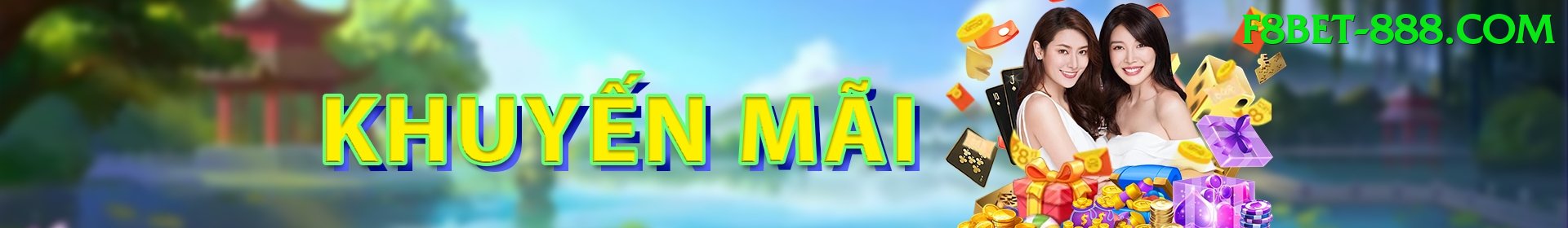 Khuyến Mãi Hấp Dẫn - f8bet